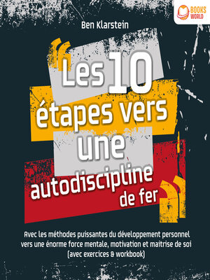 cover image of Les 10 étapes vers une autodiscipline de fer